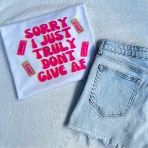 Truly Dont Give Trendy Summer Tshirt